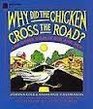 Why Did the Chicken Cross the Road and Other Riddles Old and New