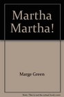 Martha Martha