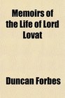 Memoirs of the Life of Lord Lovat