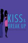 Kiss  Break Up