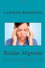 Basilar Migraine All You Need To Know About Basilar Artery Migraine  Including What You Can Do to Prevent and Treat it