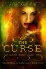 The Curse of Dark Root Part Two