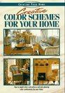 Creative Color Schemes for Your Home (Creating Your Home Series)