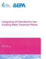 Integrating UV Disinfection into Existing Water Treatment
