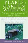 Pearls of Garden Wisdom TimeSaving Tips and Techniques from a Country Home