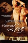 A Fostered Love (Foster Siblings, Bk 1)