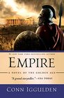 Empire A Novel of the Golden Age