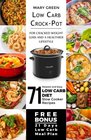 Low Carb CrockPot for Cracked Weight Loss and a Healthier Lifestyle 71 Newest and Easy Low Carb Diet Slow Cooker Recipes