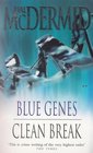 Blue Genes / Clean Break