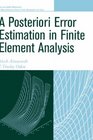 A Posterori Error Estimation in Finite Element Analysis