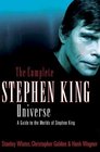 Complete Stephen King Universe: A Guide to the Worlds of Stephen King