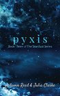 Pyxis Book Three of The Stardust Series
