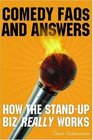 Comedy FAQs and Answers How the Standup Biz Really Works