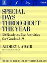 Special Days Throughout the Year 50 ReadyToUse Activities for Grades 39