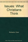 Issues What Christians Think