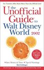 The Unofficial Guide to Walt Disney World 2002 (Unofficial Guide to Walt Disney World, 2002)