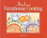 Italian Farmhouse Cooking