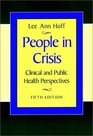 People in Crisis  Clinical and Public Health Perspectives