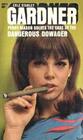 The Case of the Dangerous Dowager (Perry Mason, Bk 10)