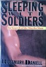 Sleeping With Soldiers In Search of the Macho Man