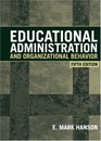 Educational Administration and Organizational Behavior