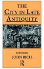 The City in Late Antiquity