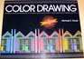 Color Drawing A Marker/ColoredPencil Approach for Architects Landscape Architects Interior and Graphic Designers and Artists