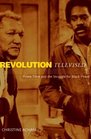 Revolution Televised: Prime Time and THe Struggle for Black Power