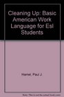 Cleaning Up Basic American Work Language for Esl Students