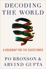 Decoding the World A Road Map for the Questioner