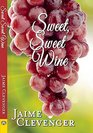 Sweet Sweet Wine