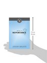 What is Repentance Cultivating Biblical Godliness Series