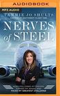 Nerves of Steel How I Followed My Dreams Earned My Wings and Faced My Greatest Challenge