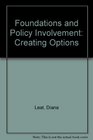 Foundations and Policy Involvement Creating Options