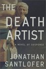 The Death Artist  A Novel of Suspense