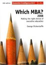 Which MBA 2008 Making the Right Choice of Executive Education