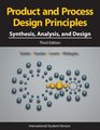 Product and Process Design Principles Synthesis Analysis and Design 3rd Edition