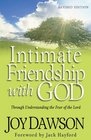 Intimate Friendship with God Through Understanding the Fear of the Lord