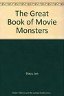 The Great Book of Movie Monsters