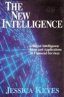 The New Intelligence Artificial Intelligence Ideas and Applications in Financial Services