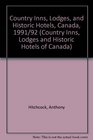 Country Inns Lodges and Historic Hotels Canada 1991/92