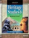 Heritage Studies 6 for Christian Schools: Worktext (Heritage Studies for Christian Schools)