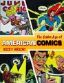 The Classic Era of American Comics