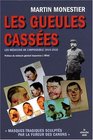 Les gueules casses