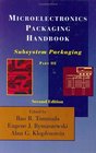 Microelectronics Packaging Handbook Part III Subsystem Packaging