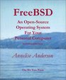 FreeBSD An OpenSource Operating System for Your Personal Computer Second Edition
