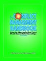 The Conflict Management Handbook How to Quench the Fires that Burn Relationships