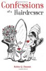 Confessions of a Hairdresser Gossip Gossip and More Gossip
