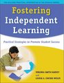 Fostering Independent Learning: Practical Strategies to Promote Student Success (The Guilford Practical Intervention in Schools Series)