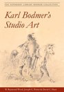 Karl Bodmer's Studio Art The Newberry Library Bodmer Collection